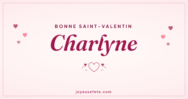 Image « Bonne Saint-Valentin Charlyne » au format large
