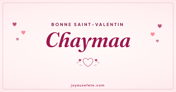 Image « Bonne Saint-Valentin Chaymaa » au format large