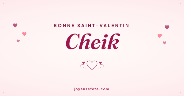 Image « Bonne Saint-Valentin Cheik » au format large