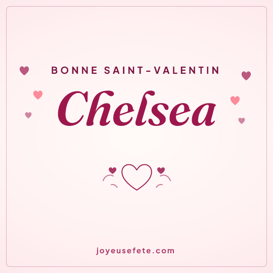 Image carrée « Bonne Saint-Valentin Chelsea » pour WhatsApp