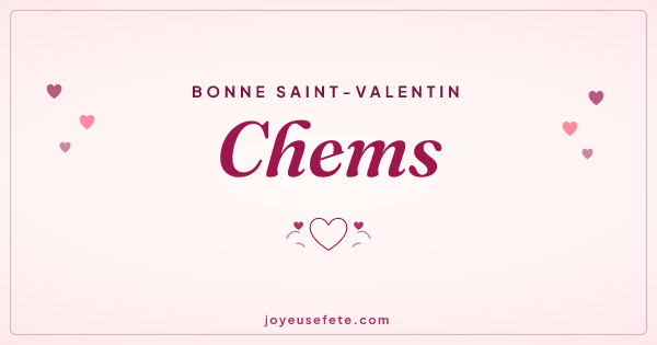 Image « Bonne Saint-Valentin Chems » au format large