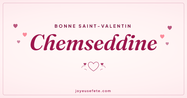 Image « Bonne Saint-Valentin Chemseddine » au format large