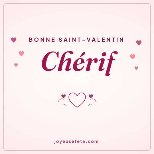 Image carrée « Bonne Saint-Valentin Chérif » pour WhatsApp