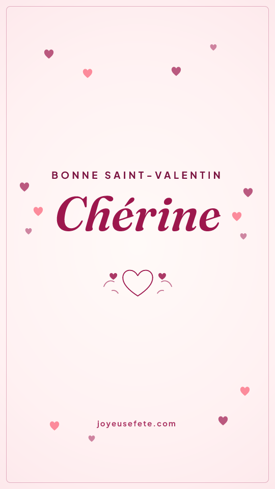 Image « Bonne Saint-Valentin Chérine » au format story
