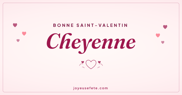 Image « Bonne Saint-Valentin Cheyenne » au format large