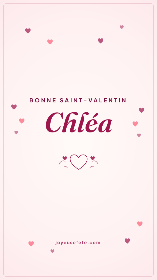 Image « Bonne Saint-Valentin Chléa » au format story
