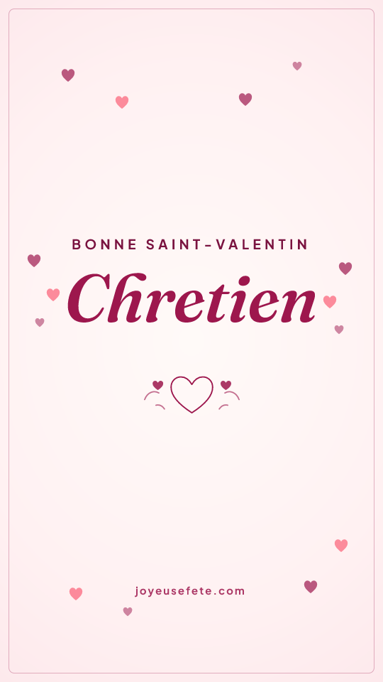 Image « Bonne Saint-Valentin Chretien » au format story