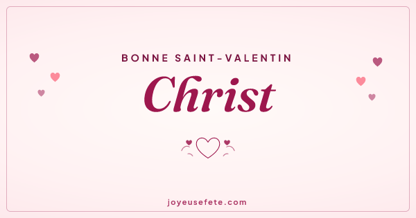 Image « Bonne Saint-Valentin Christ » au format large