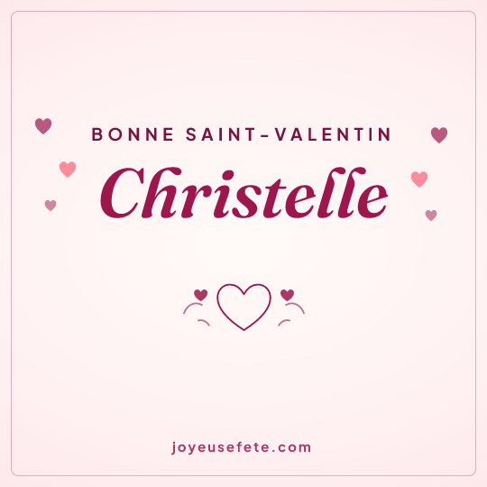 Image carrée « Bonne Saint-Valentin Christelle » pour WhatsApp