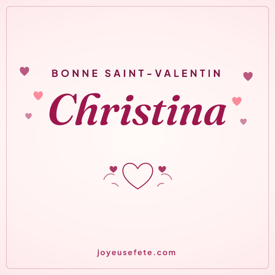 Image carrée « Bonne Saint-Valentin Christina » pour WhatsApp