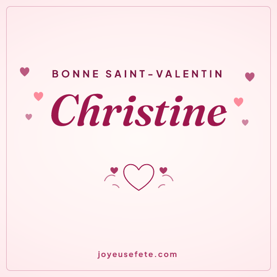 Image carrée « Bonne Saint-Valentin Christine » pour WhatsApp