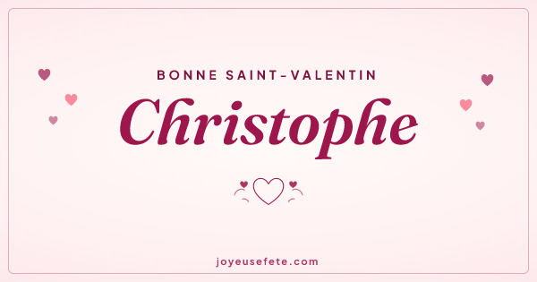 Image « Bonne Saint-Valentin Christophe » au format large