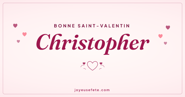Image « Bonne Saint-Valentin Christopher » au format large