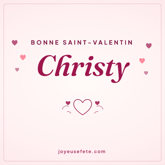 Image carrée « Bonne Saint-Valentin Christy » pour WhatsApp
