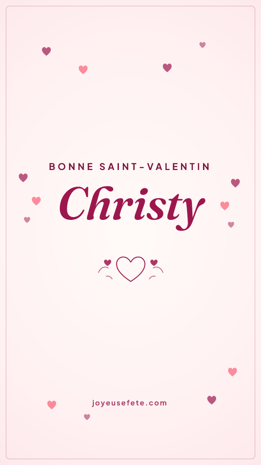 Image « Bonne Saint-Valentin Christy » au format story