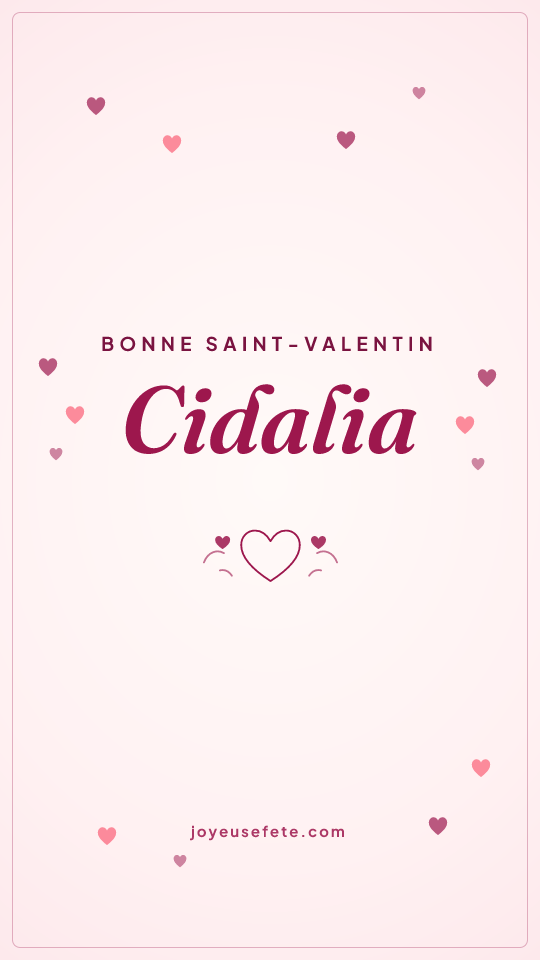 Image « Bonne Saint-Valentin Cidalia » au format story