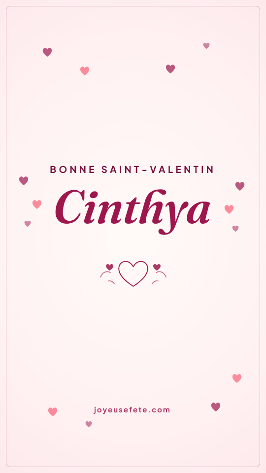 Image « Bonne Saint-Valentin Cinthya » au format story