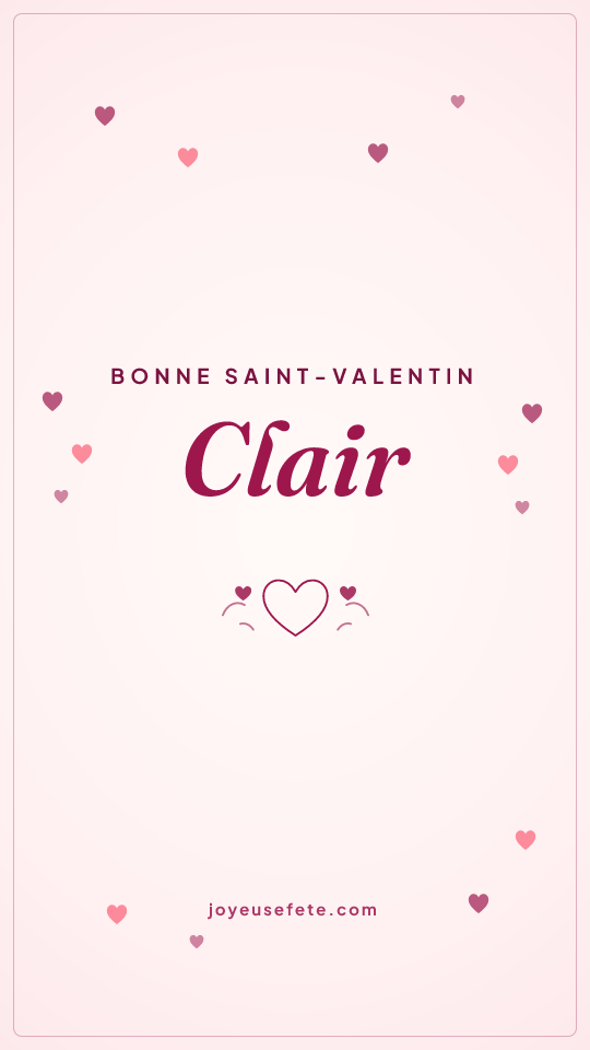 Image « Bonne Saint-Valentin Clair » au format story