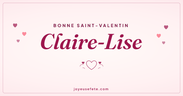 Image « Bonne Saint-Valentin Claire-Lise » au format large