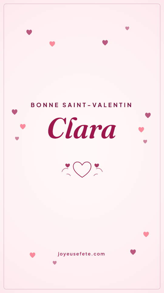 Image « Bonne Saint-Valentin Clara » au format story