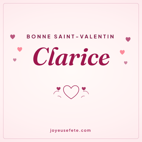 Image carrée « Bonne Saint-Valentin Clarice » pour WhatsApp