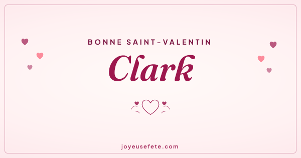 Image « Bonne Saint-Valentin Clark » au format large