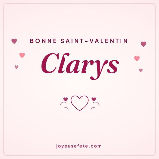 Image carrée « Bonne Saint-Valentin Clarys » pour WhatsApp