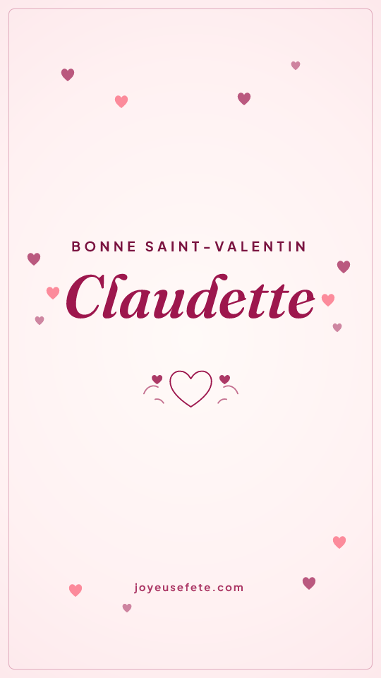 Image « Bonne Saint-Valentin Claudette » au format story