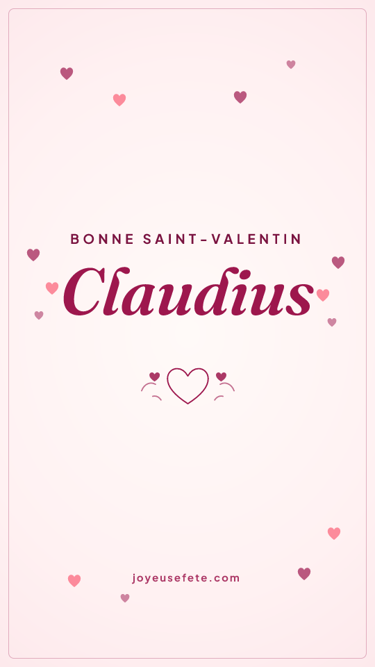 Image « Bonne Saint-Valentin Claudius » au format story