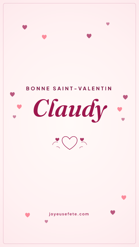 Image « Bonne Saint-Valentin Claudy » au format story