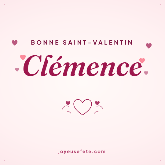 Image carrée « Bonne Saint-Valentin Clémence » pour WhatsApp