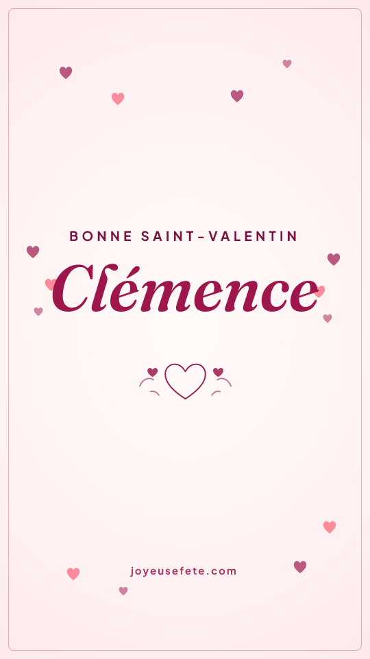 Image « Bonne Saint-Valentin Clémence » au format story