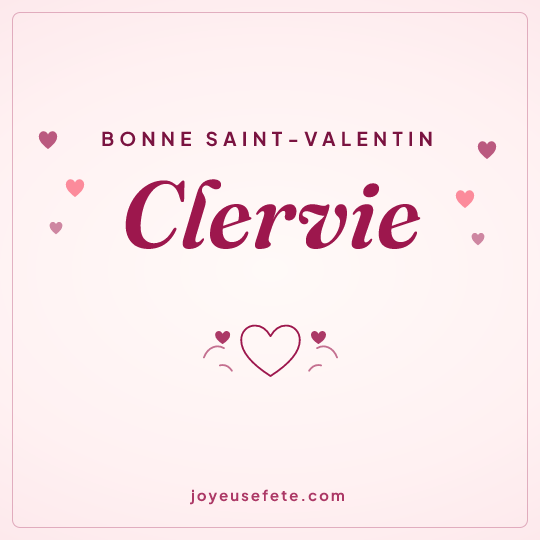 Image carrée « Bonne Saint-Valentin Clervie » pour WhatsApp
