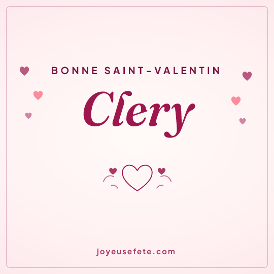 Image carrée « Bonne Saint-Valentin Clery » pour WhatsApp