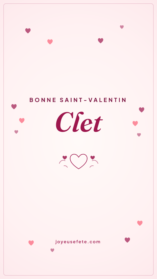 Image « Bonne Saint-Valentin Clet » au format story