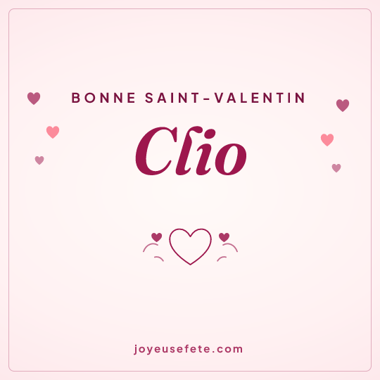 Image carrée « Bonne Saint-Valentin Clio » pour WhatsApp