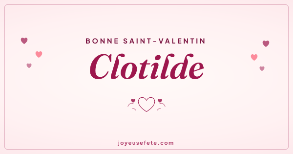 Image « Bonne Saint-Valentin Clotilde » au format large