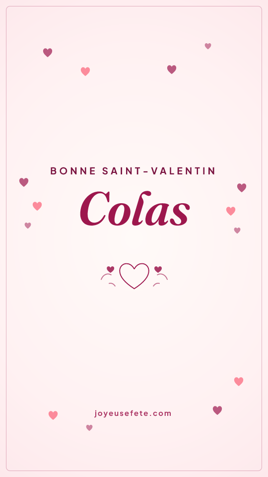 Image « Bonne Saint-Valentin Colas » au format story