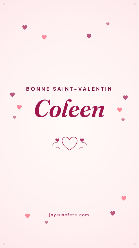 Image « Bonne Saint-Valentin Coleen » au format story