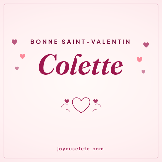 Image carrée « Bonne Saint-Valentin Colette » pour WhatsApp