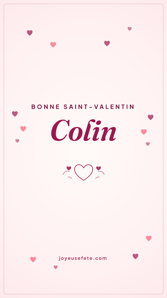 Image « Bonne Saint-Valentin Colin » au format story