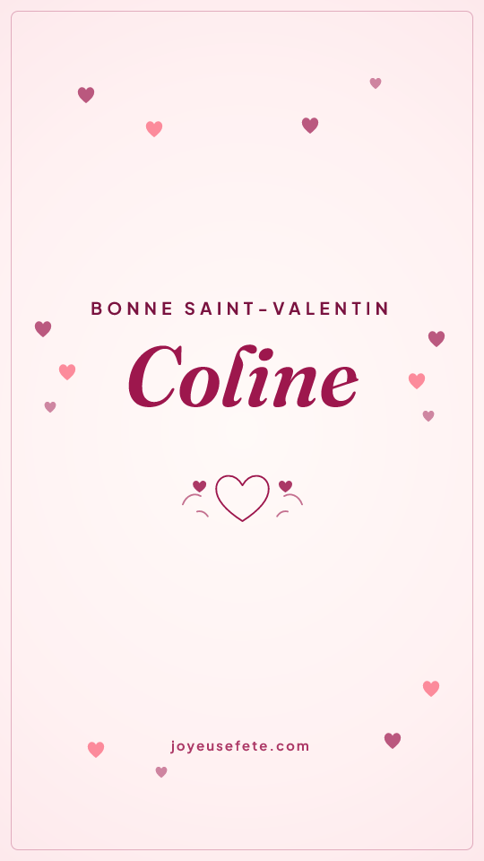 Image « Bonne Saint-Valentin Coline » au format story
