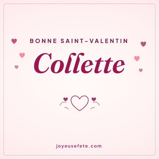 Image carrée « Bonne Saint-Valentin Collette » pour WhatsApp