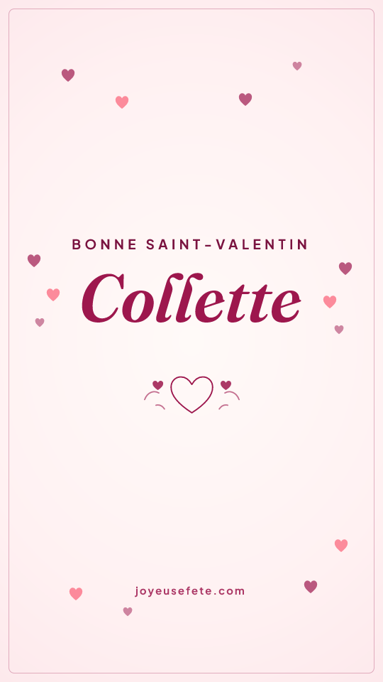 Image « Bonne Saint-Valentin Collette » au format story