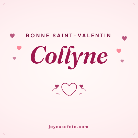 Image carrée « Bonne Saint-Valentin Collyne » pour WhatsApp