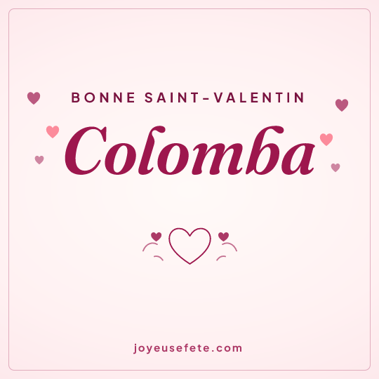 Image carrée « Bonne Saint-Valentin Colomba » pour WhatsApp