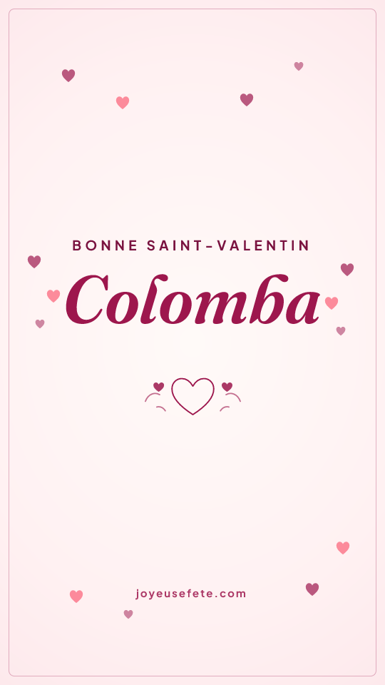 Image « Bonne Saint-Valentin Colomba » au format story