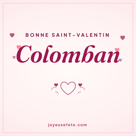 Image carrée « Bonne Saint-Valentin Colomban » pour WhatsApp