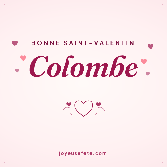 Image carrée « Bonne Saint-Valentin Colombe » pour WhatsApp