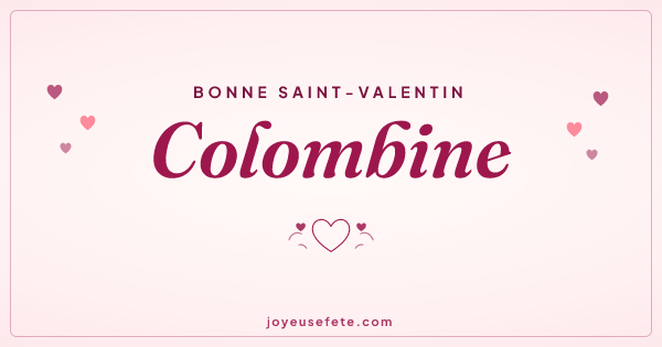 Image « Bonne Saint-Valentin Colombine » au format large